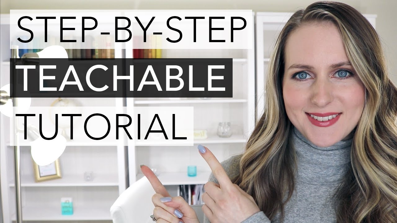 How To Create an Online Course with Teachable (Step-by Step-Tutorial)