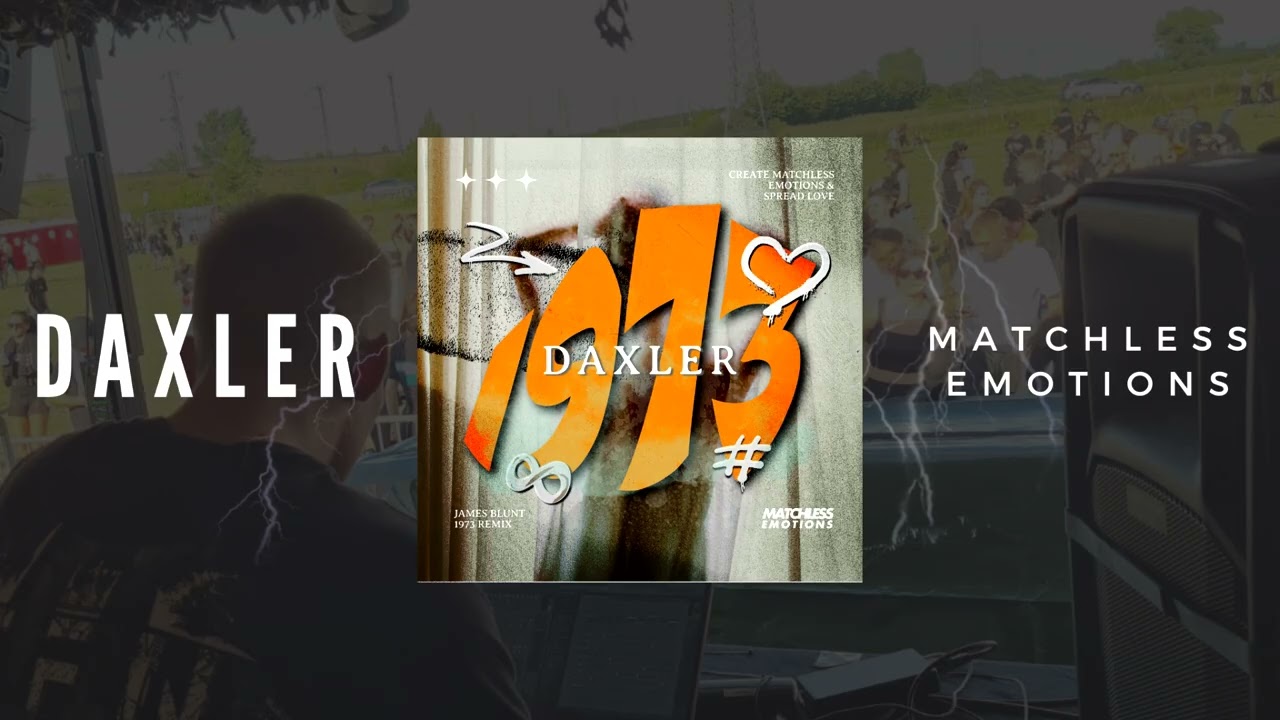 Daxler - 1973 (James Blunt - 1973 Tekkno Remix)