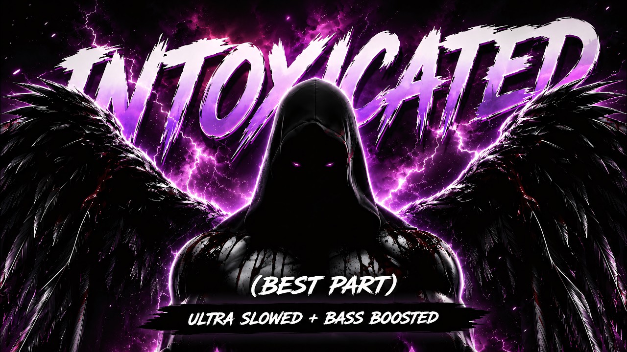 INTOXICATED (Best Part) [Ultra Slowed + Reverb] - DORUKSEN