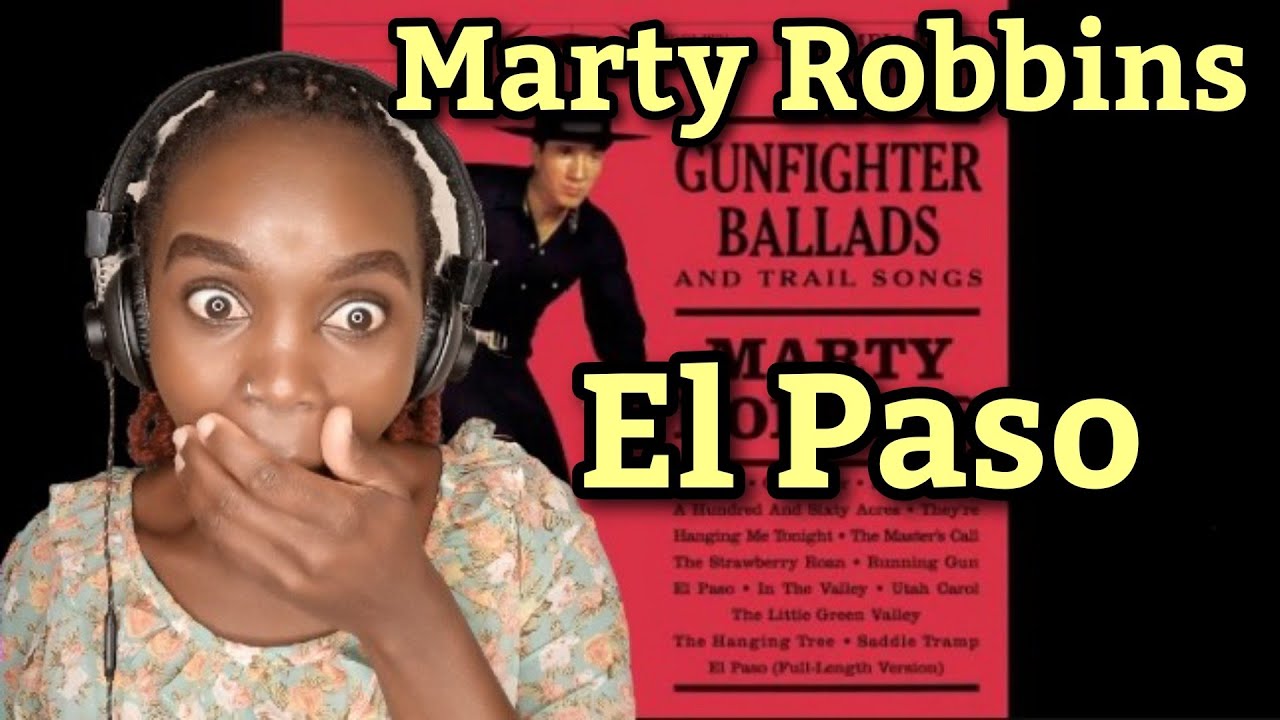 African Girl First Time Hearing Marty Robbins - El Paso | REACTION