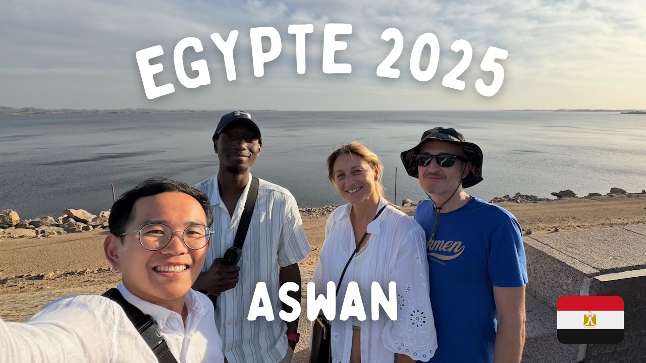 🇪🇬 Egypte 2025 - Aswan - Episode 3
