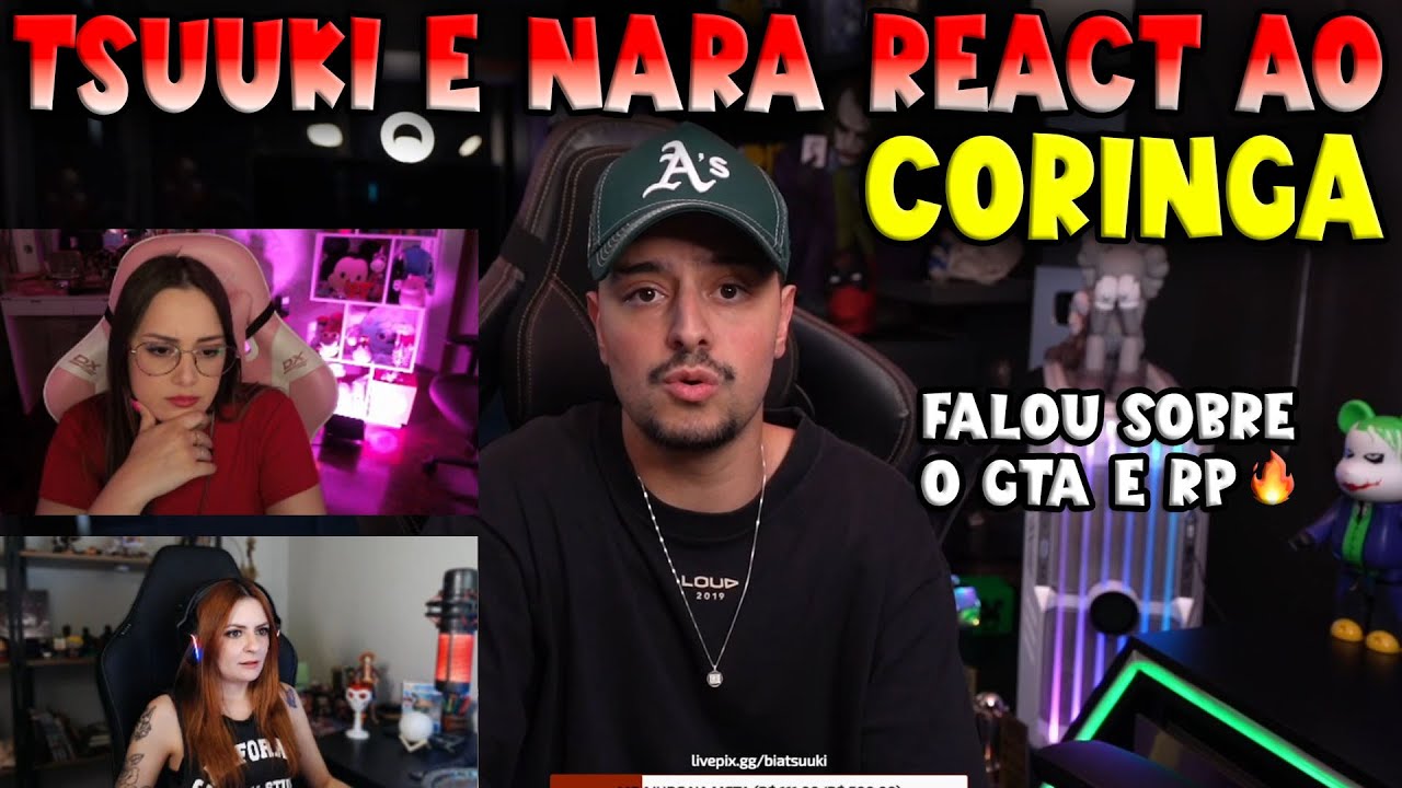 NARA E TSUUKI REACT AO CORINGA FALANDO SOBRE O GTA 😯🔥 - KOGA GTA RP CLIPS