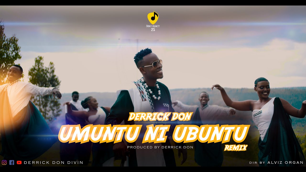 Umuntu ni Ubuntu Remix_-Derrick Don Divin
