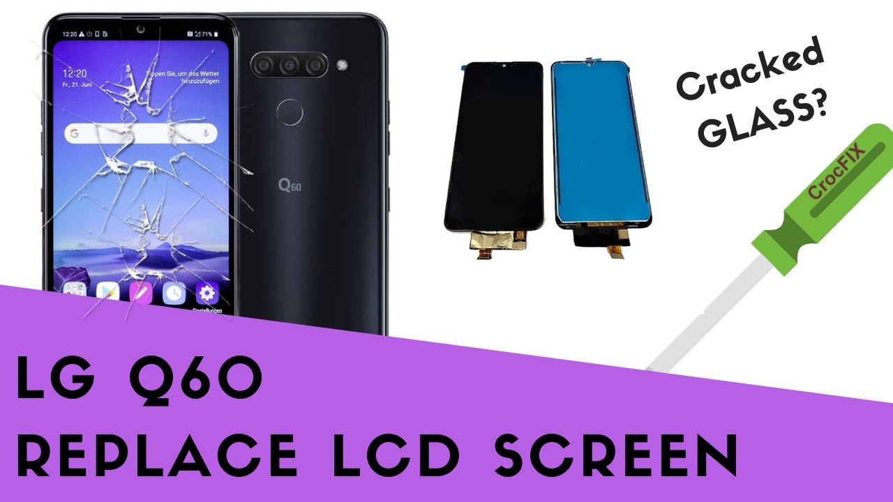 Fix & Repair LG Q60 LCD Screen - easy replacement video tutorial by CrocFIX