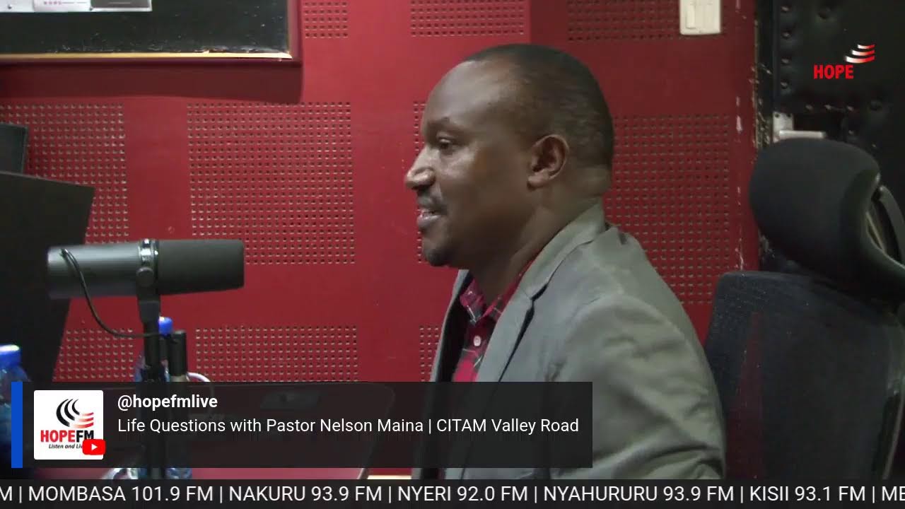 Life Questions with Pastor Nelson Maina | CITAM Valley Road
