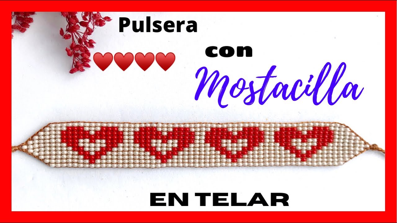 COMO HACER PULSERA EN TELAR  PARA MOSTACILLA PASO A PASO / PULSERA DE CORAZONES ♥️SENCILLA Y FÁCIL