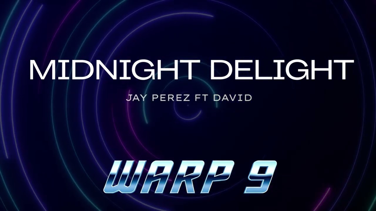 Jay Perez ft David - Midnight Delight