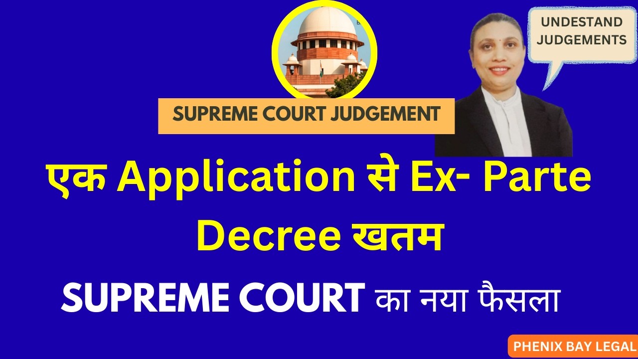 एक Application से Ex- Parte Decree खतम Drafting order 9 Rule 13 CPC SUPREME COURT JUDGEMENT