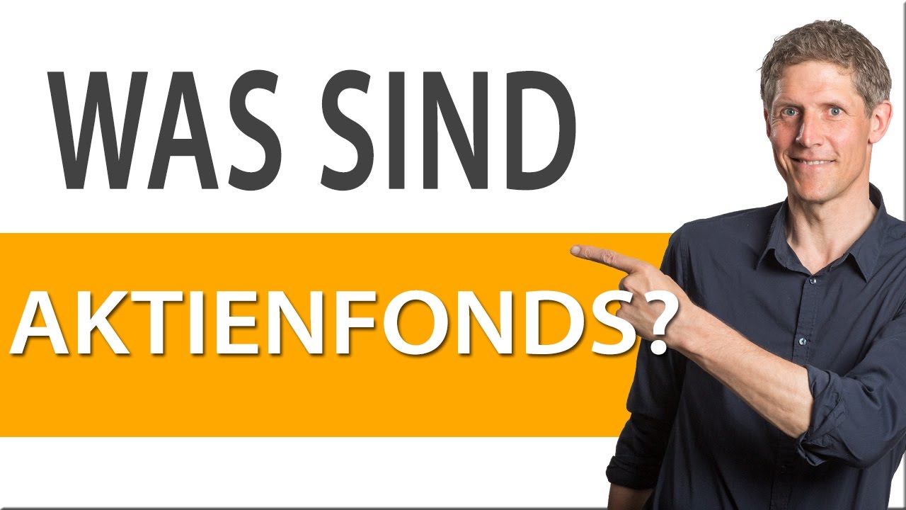 Was sind Aktienfonds? - Einfach erkl&auml;rt in 96 Sekunden