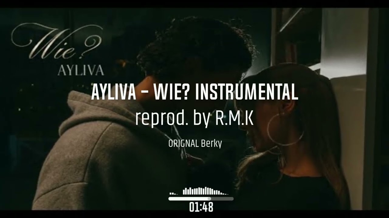 AYLIVA - Wie? INSTRUMENTAL (reprod. by R.M.K)
