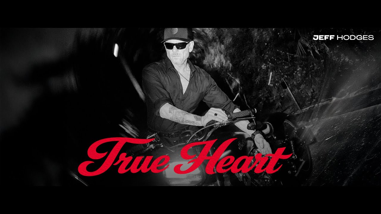 Jeff Hodges - True Heart (Official Video)