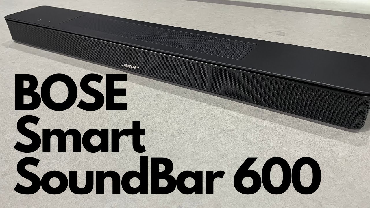 Обзор Bose Smart Soundbar 600