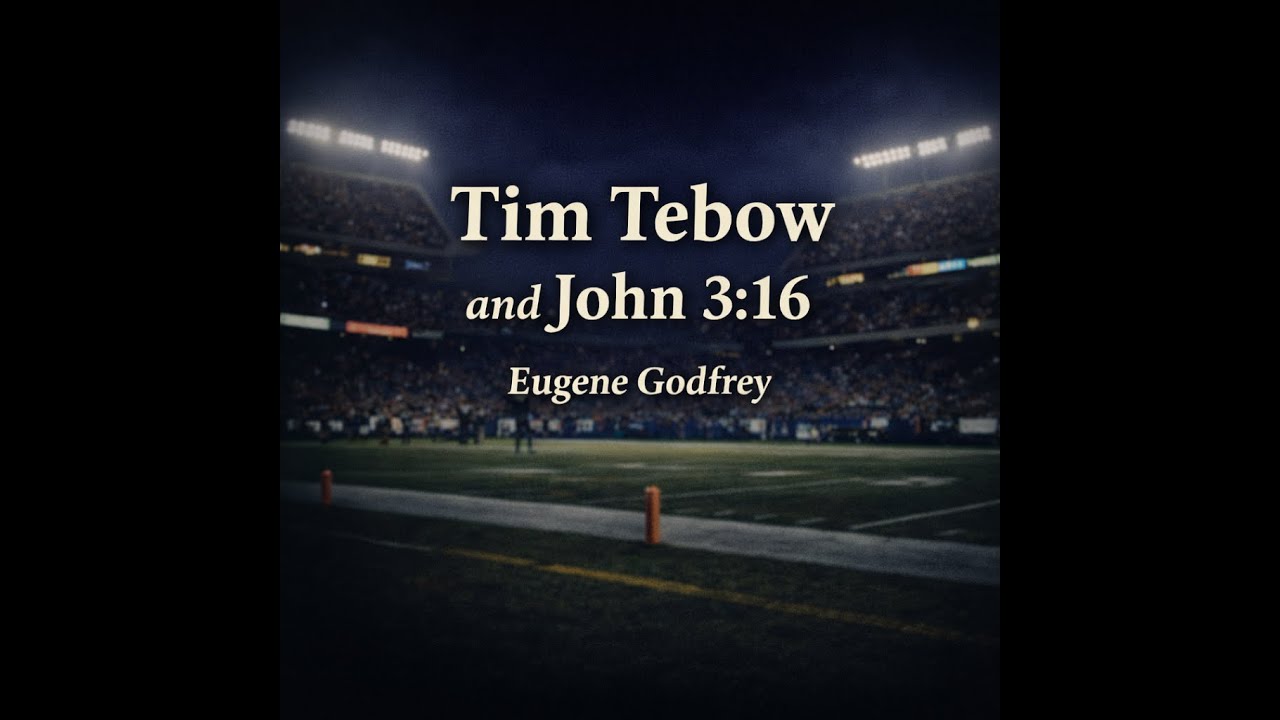 Tim Tebow and John 3:16