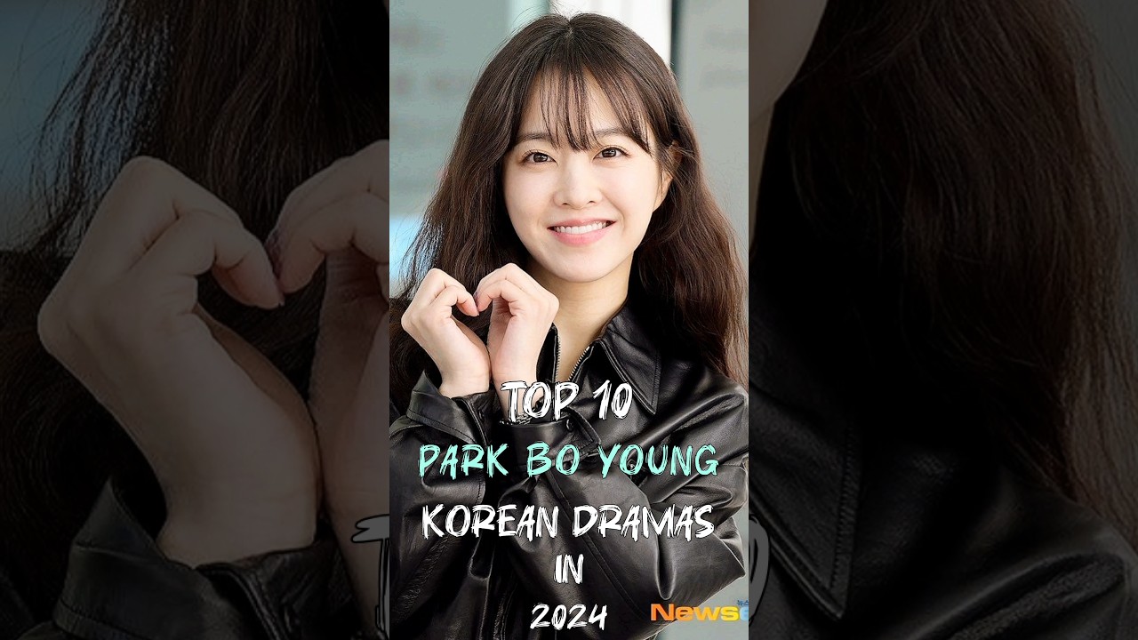 Top 10 Park Bo Young Korean Dramas In 2024 #top10 #parkboyoung #fyp #dramalist #kdrama #shorts