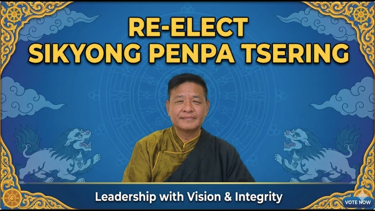 Re-elect Sikyong Penpa Tsering