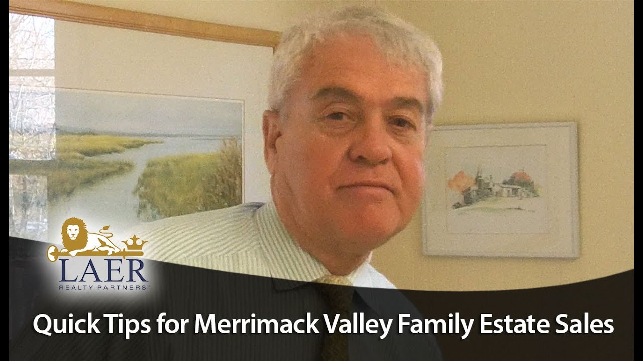 Merrimack Valley Real Estate Agent: Tips for Handling Family Estate Sales