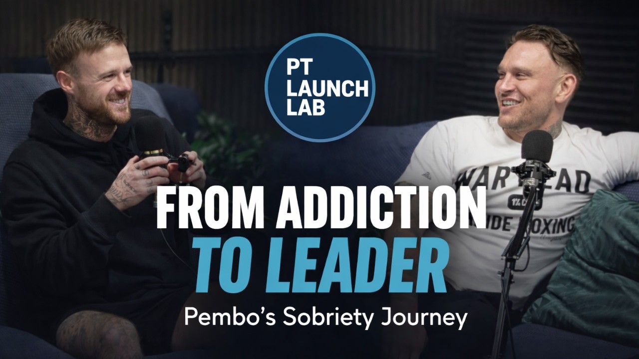 Building a Business: Addiction to Ambition | PT Launch Lab EP.27