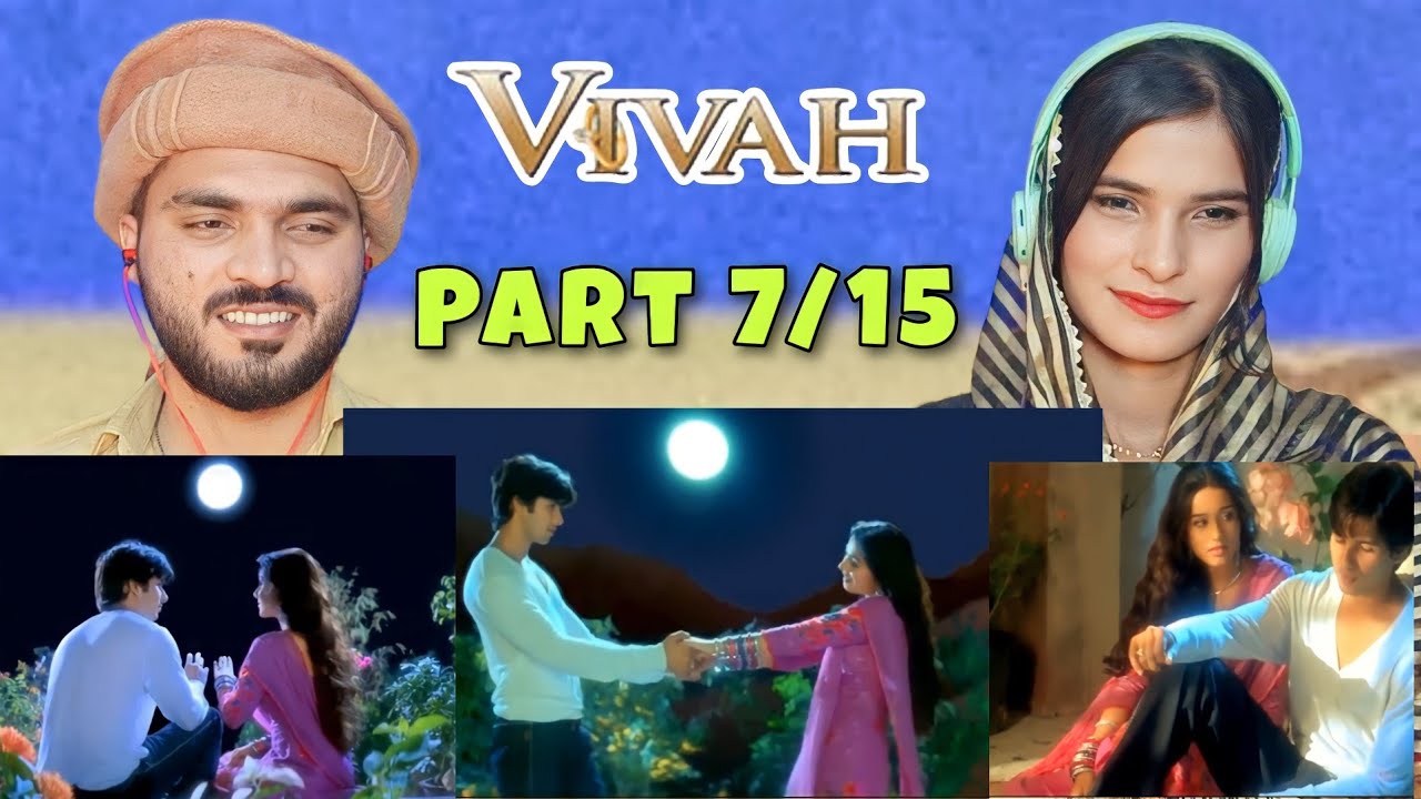 Vivah: Mojhe Haq hai song | Shahid Kapoor | Alok Nath | Pakistani Reaction |Part 7/15