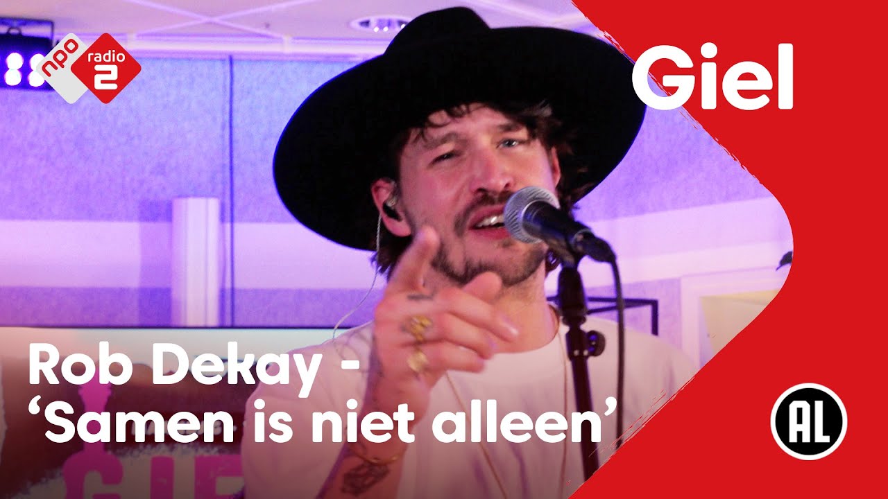Rob Dekay - Samen is niet alleen | NPO Radio 2