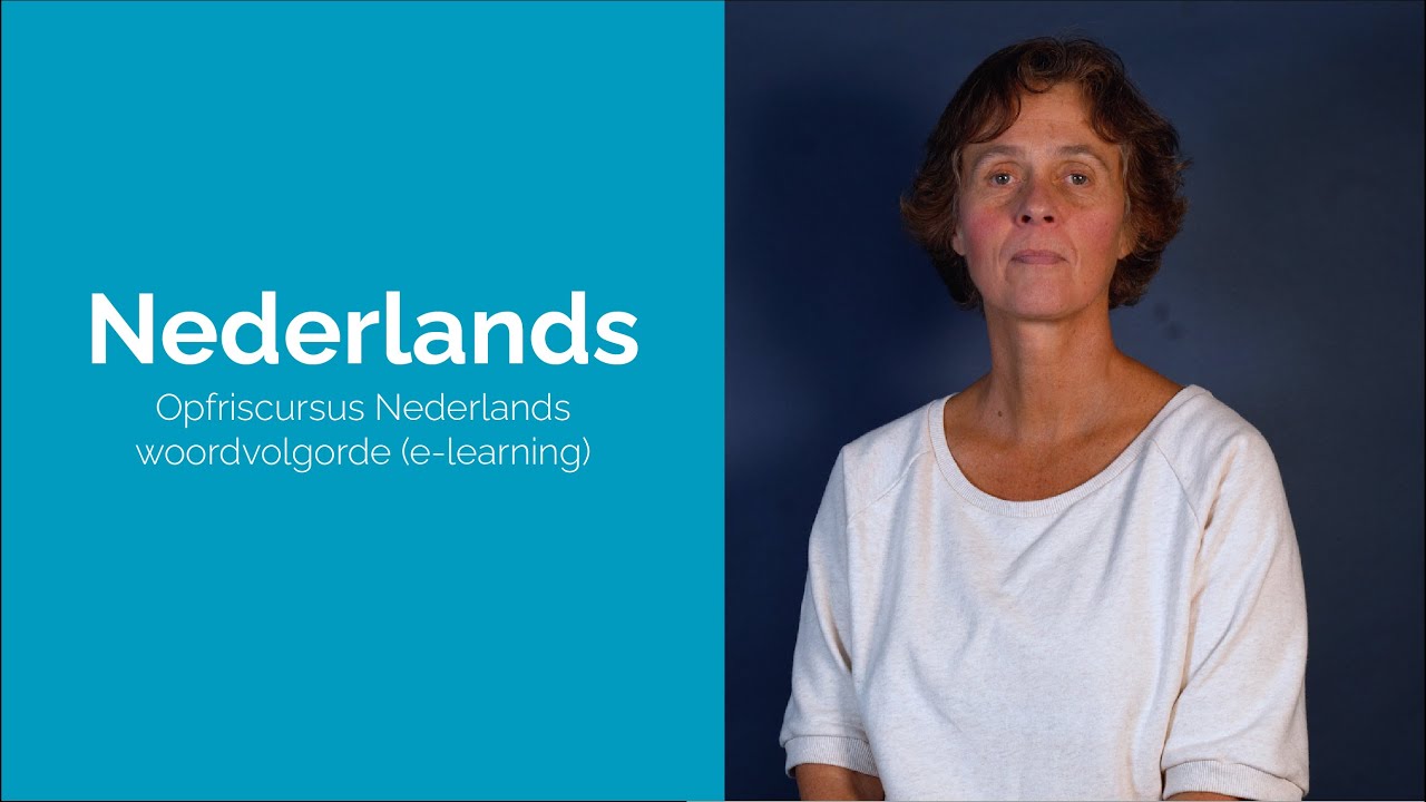 Opfriscursus Nederlands &ndash; woordvolgorde e-learning