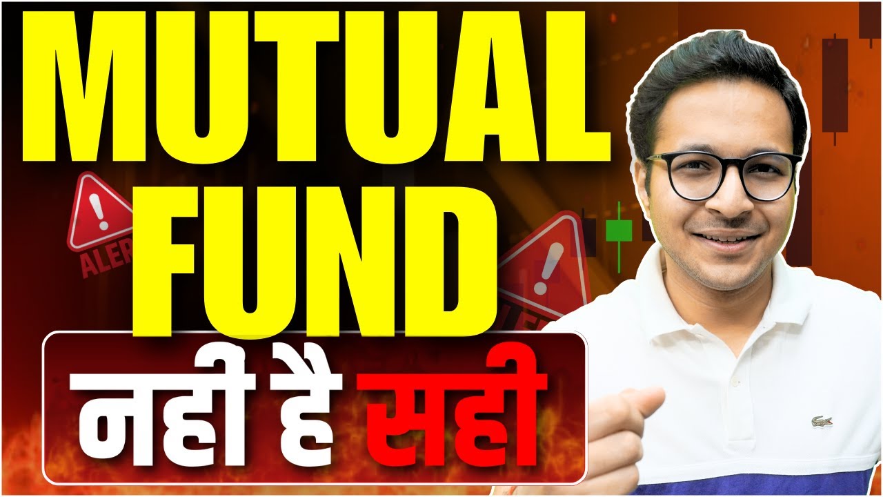 Mutual Fund sahi hai ya nahi? Mutual fund for beginners