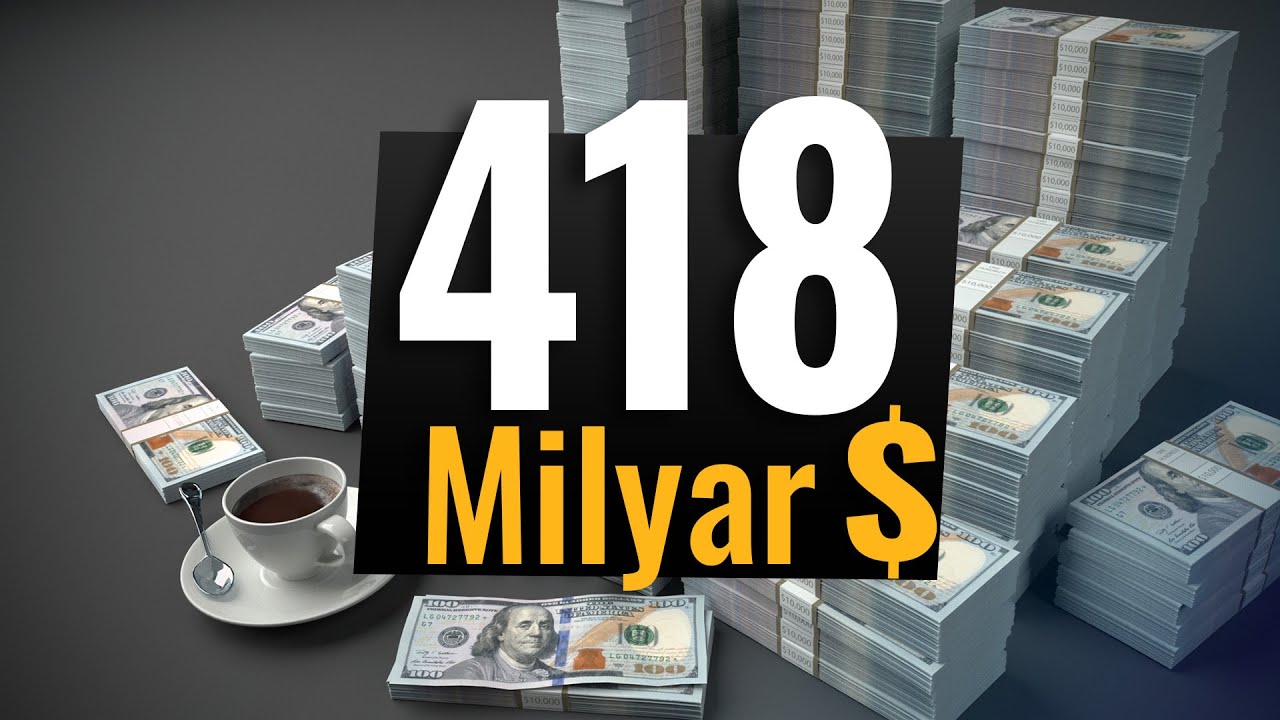 418 Milyar Dolar