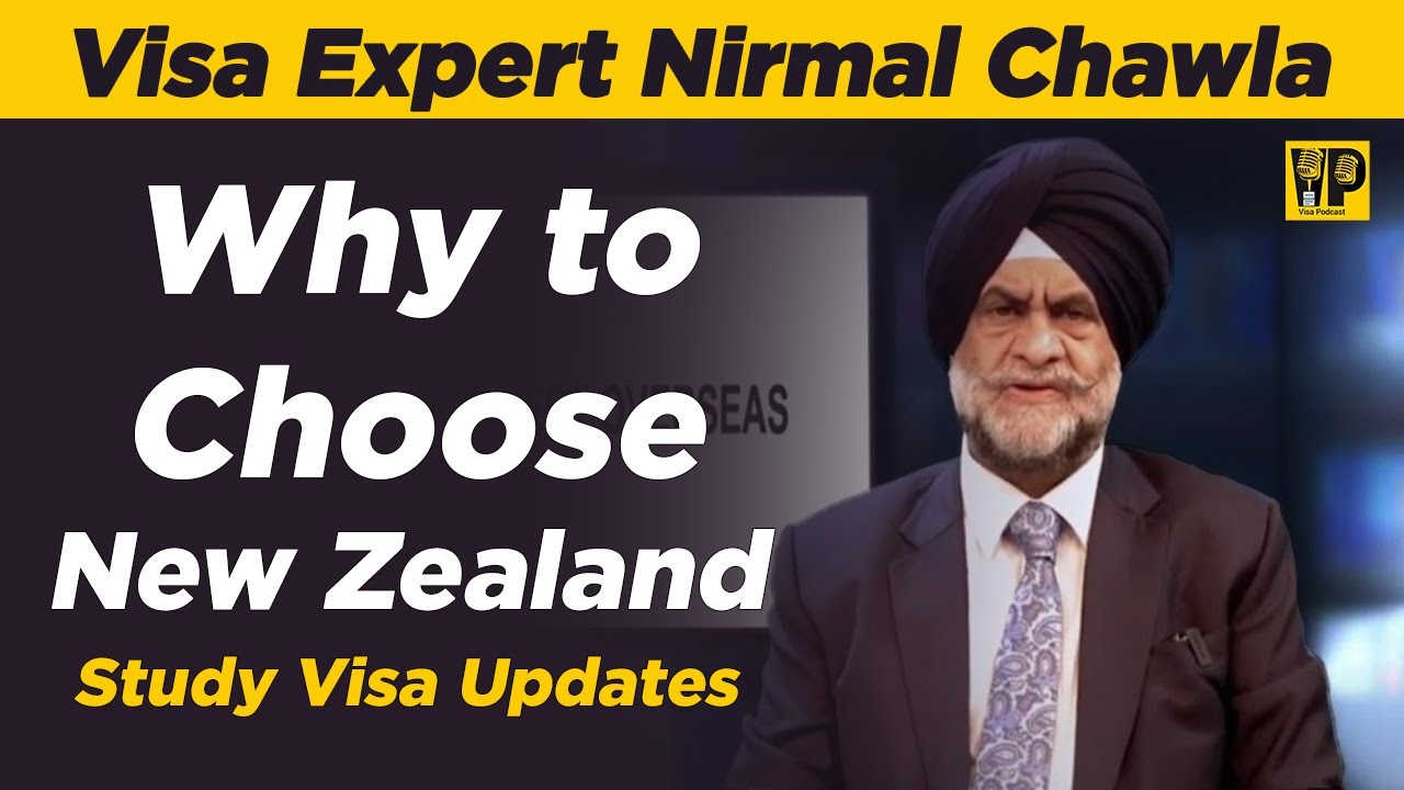 Why Choose new zealand I study visa updates I new zealand study visa podcast