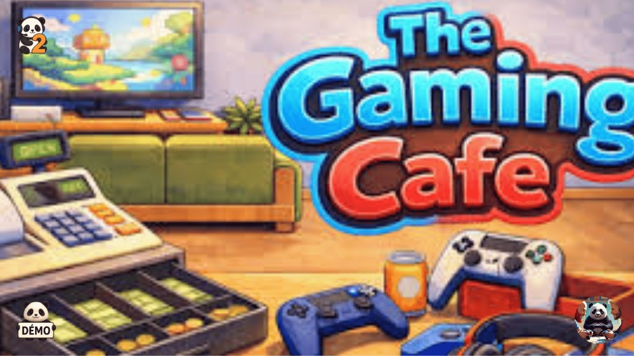 The Gaming Cafe [FR] [DEMO] #2 : On débloque des consoles