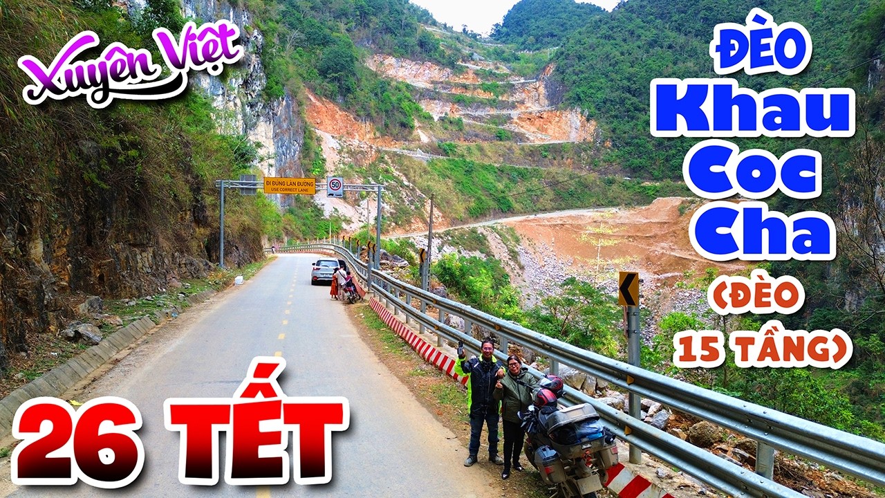 Đèo Khau Coc Cha ở Cao Bằng (Đèo 15 tầng) với 15 khúc cua cùi trỏ liên tục, quá nguy hiểm...