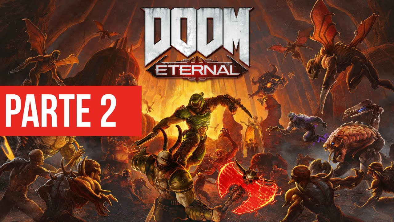 DOOM Eternal - Parte 2 - De Vuelta al Infierno