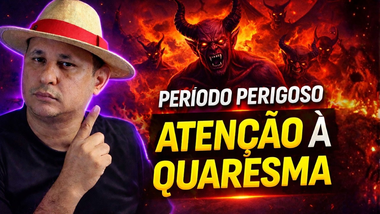 QUARESMA: PER&Iacute;ODO PERIGOSO OU PROVA ESPIRITUAL?