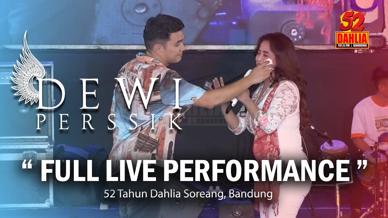 DEWI PERSSIK - FULL LIVE PERFORM 52 TAHUN DAHLIA