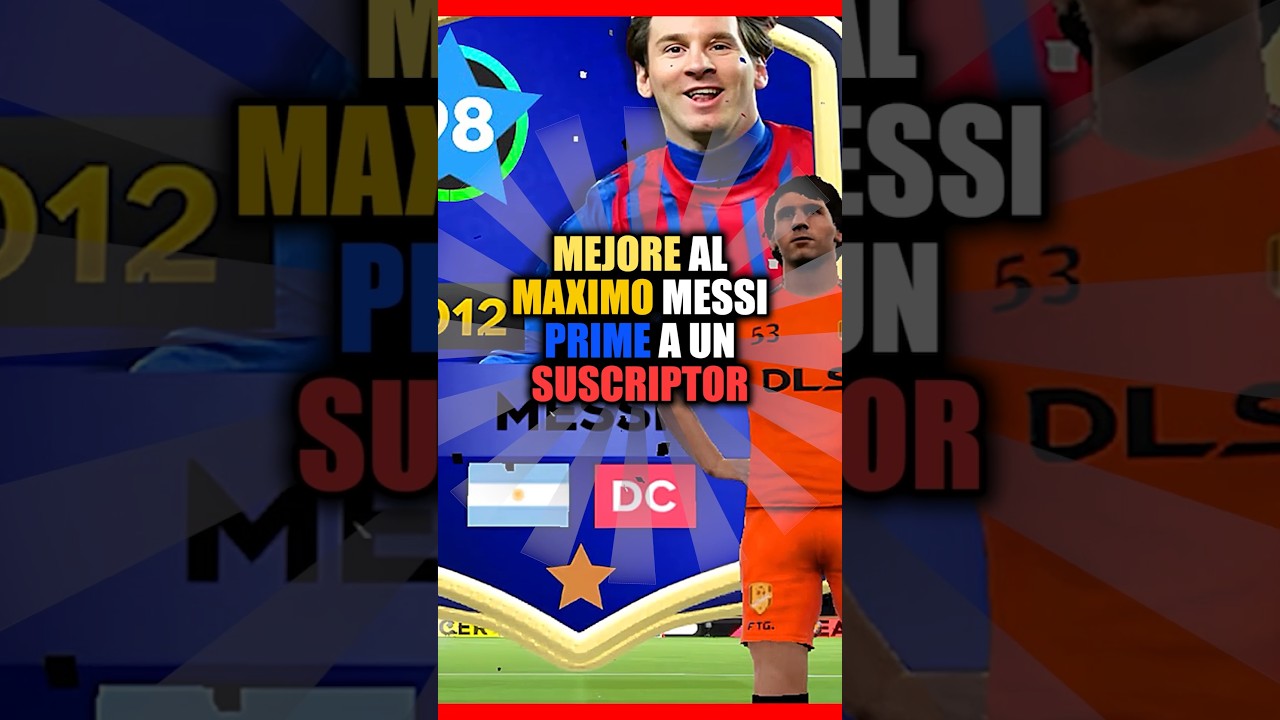MEJORE A MESSI PRIME 88 en DLS 25 🔥 a SUSCRIPTOR 💪 #dls25 #dreamleaguesoccer2025 #dls2025 #matium14