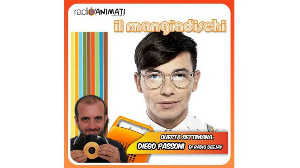 RadioAnimati - Il Mangiadischi Ospite Diego Passoni di Radio Radio Deejay