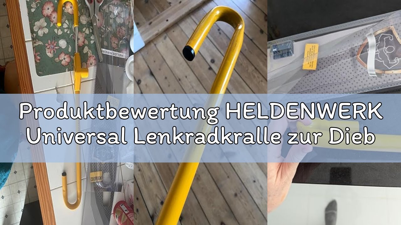 Produktbewertung HELDENWERK Universal Lenkradkralle zur Diebstahlsicherung - Auto Diebstahlschutz du