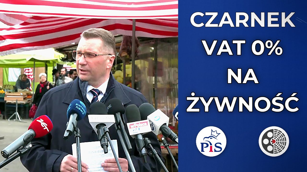 Przemysław Czarnek - VAT 0% na żywność do końca 2026 roku