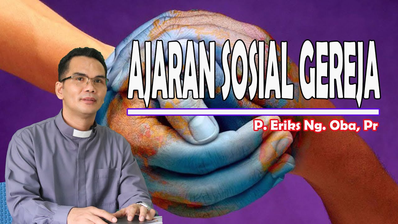 Ajaran Moral: Ajaran Sosial Gereja