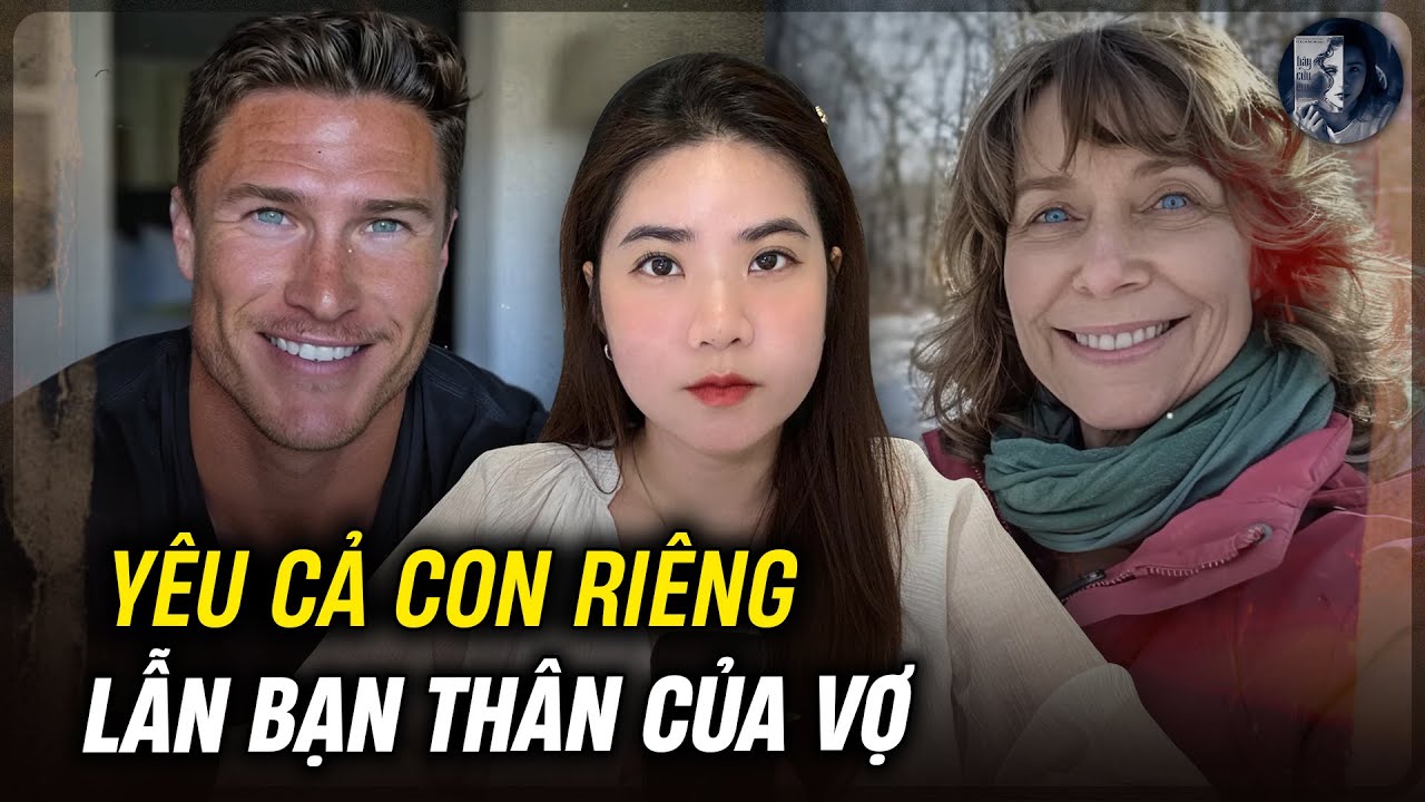 Vụ Án Chồng Trẻ Hạ Độc Vợ Già Vì Ham Muốn Con Gái Riêng - Thêm 1 Mối Tình Vụng Trộm Không Ai Ngờ
