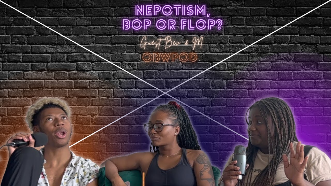 Nepotism, Bop or Flop? | Celebrities, Corporate & More | Talking Trash TV & TakeitFrum?