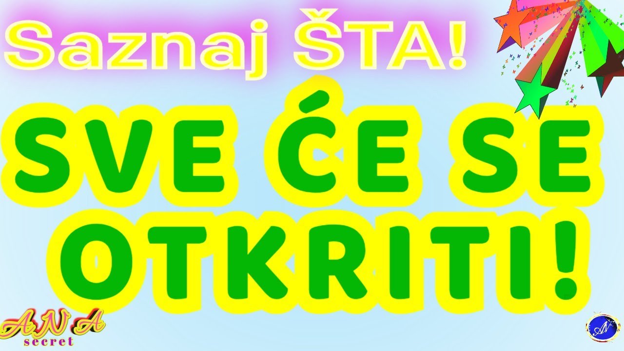 SVE SE OTKRIVA, SAZNAJ ŠTA!