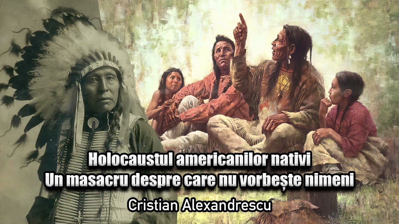 Holocaustul Americanilor Nativi - Un Masacru Despre Care Nu Vorbeste Nimeni