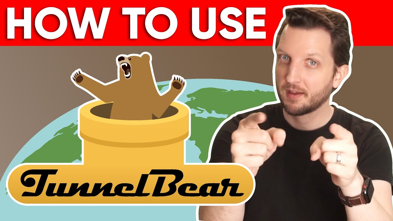 HOW TO USE TUNNELBEAR VPN - An In-Depth Guide on How to Use TunnelBear on ALL Devices 📱💻