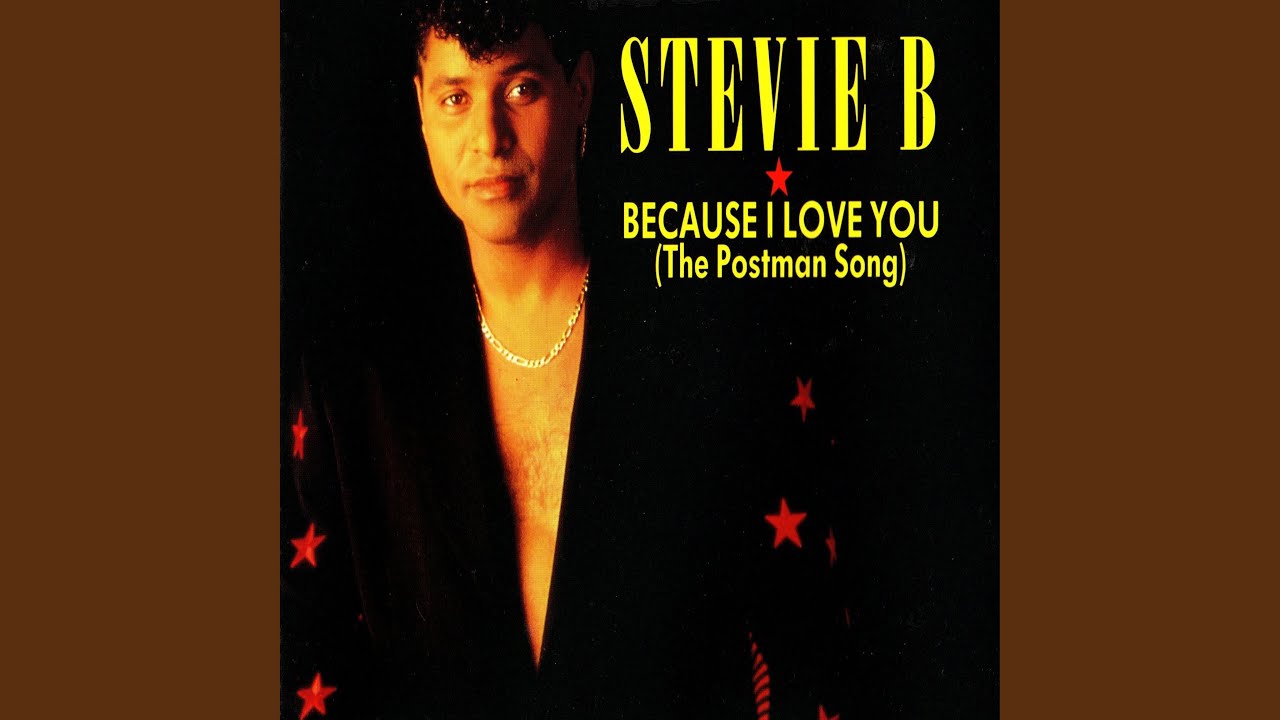Because I Love You (The Postmann Song)