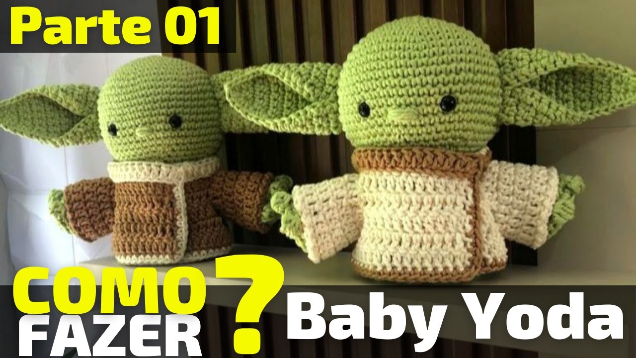 BABY YODA Amigurumi - PARTE 01