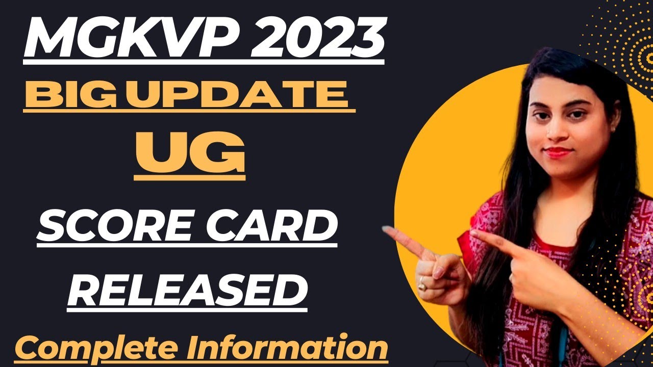 MGKVP 2023 | Big Update | UG Score Card Released | How to check your Score Card ?
