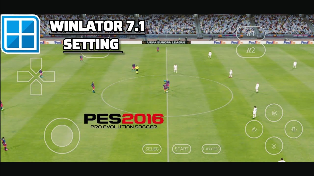 PES 2016 (Pro Evolution Soccer) Winlator 7.1 Emulador Android, Snapdragon 720G + Setting
