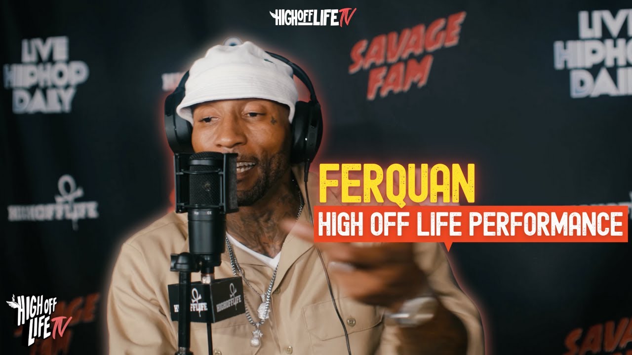 Ferquan Keeps It REAL About The STREETS! | High Off Life TV Performance