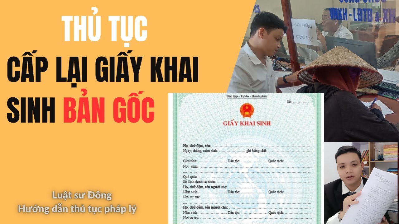 THỦ TỤC CẤP LẠI GIẤY KHAI SINH BẢN GỐC MỚI NHẤT - Luật sư Đông