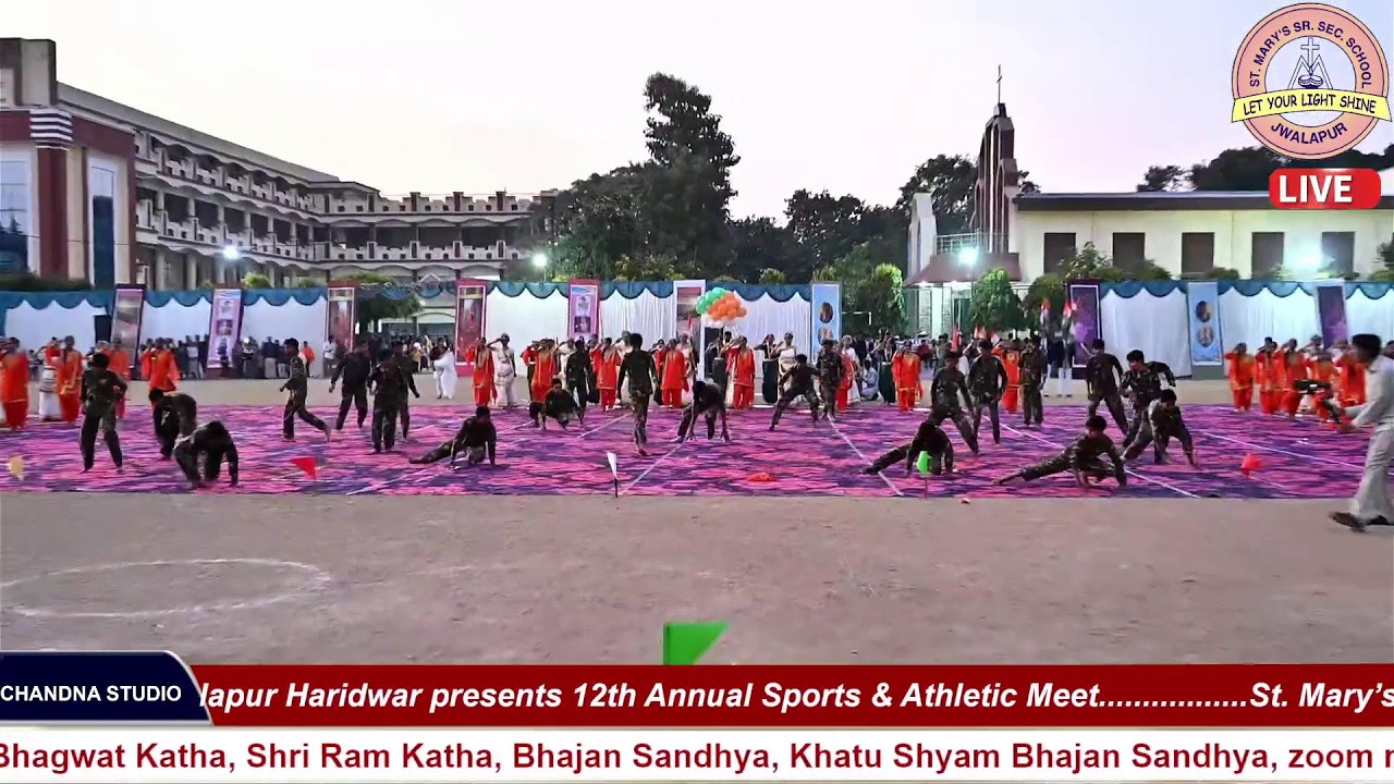 LIVE || 12th Annual Sports & Athletic Meet || St. Mary’s Sr. Sec. School, Jwalapur Haridwar ||