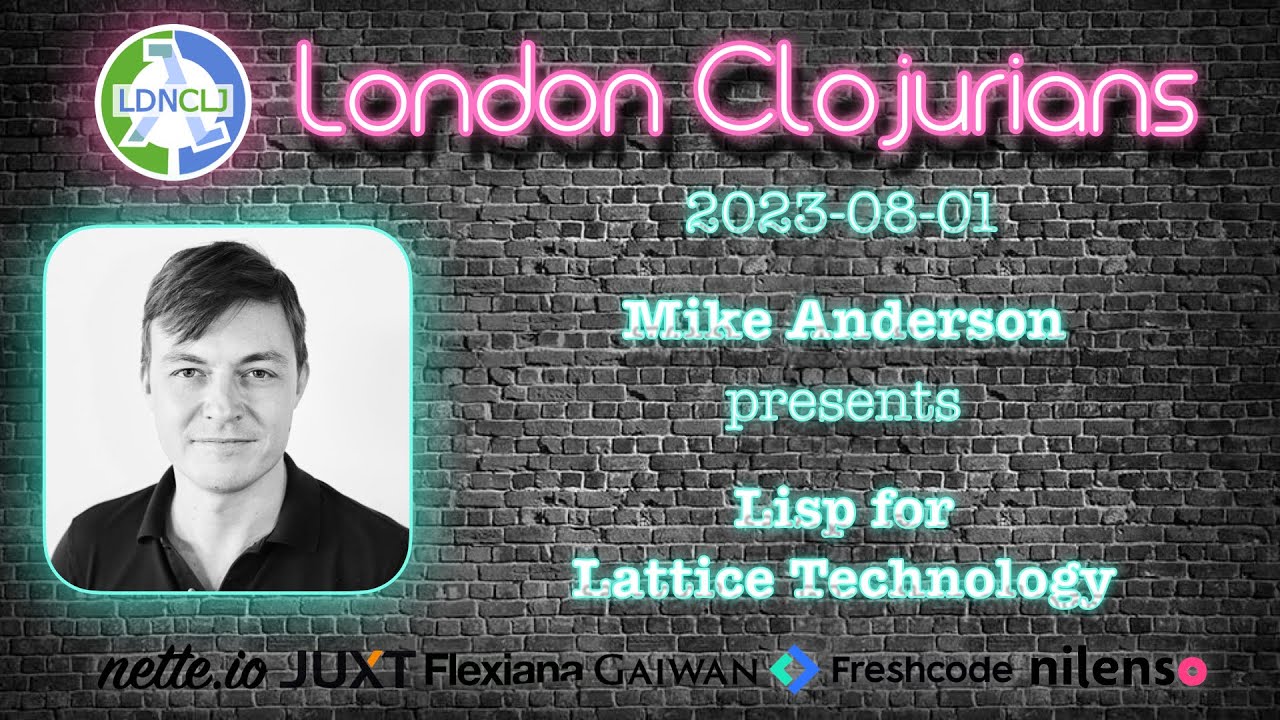 Lisp for Lattice Technology (by Mike Anderson)